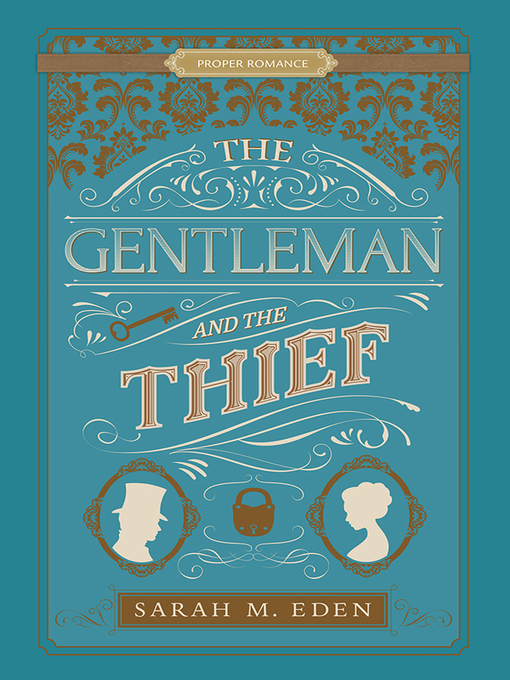 Title details for The Gentleman and the Thief by Sarah M. Eden - Available